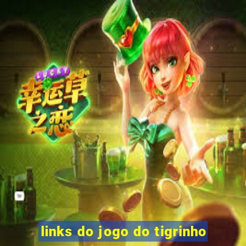 links do jogo do tigrinho